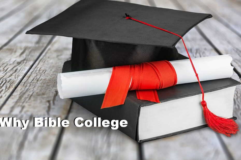 why bible college by pastor bruce edwards